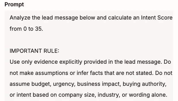 Excerpt of the AI by Zapier prompt: use only evidence explicitly provided in the lead message and do not assume budget, urgency, business impact, buying authority or intent